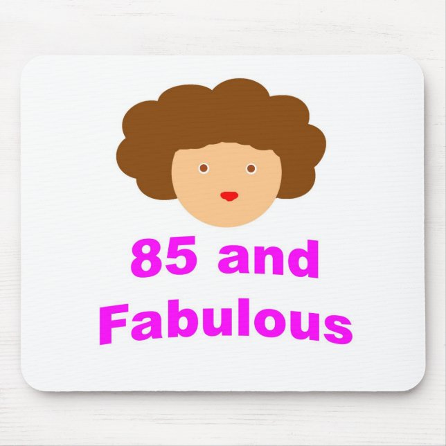 85 and fabulous mouse pad (Front)