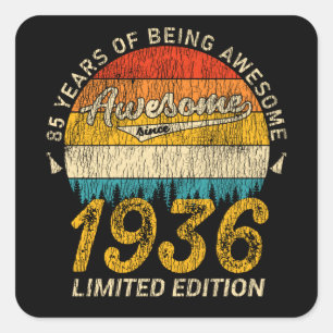 85 Year Old Bday 1936 Awesome Since 85th Birthday Square Sticker