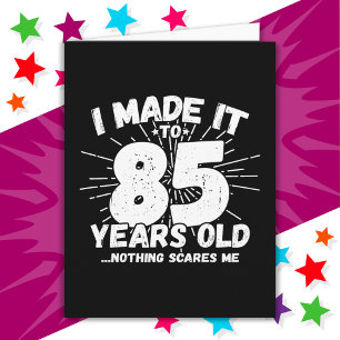85 Year Old Sarcastic Meme Funny 85th Birthday Card