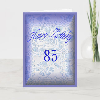 85 years old, Happy Birthday Card