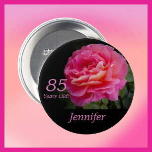 85 Years Old, Pink Rose Button Pin
