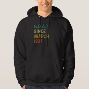 85th Birthday 85 Years Old Goat Since March 1937 Hoodie