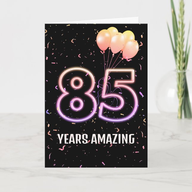 85th Birthday Balloons and Confetti Card (Front)