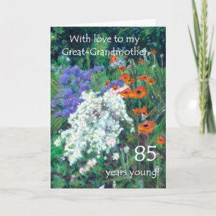 85th Birthday Card for Great -Grandmother - Garden