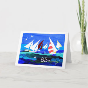 85th Birthday Card - Sailing