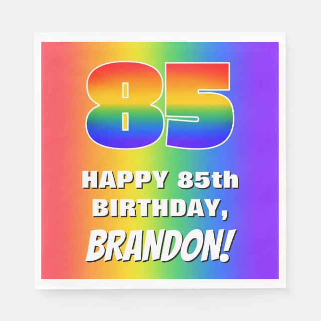 85th Birthday: Colourful, Fun Rainbow Pattern # 85 Napkin (Front)