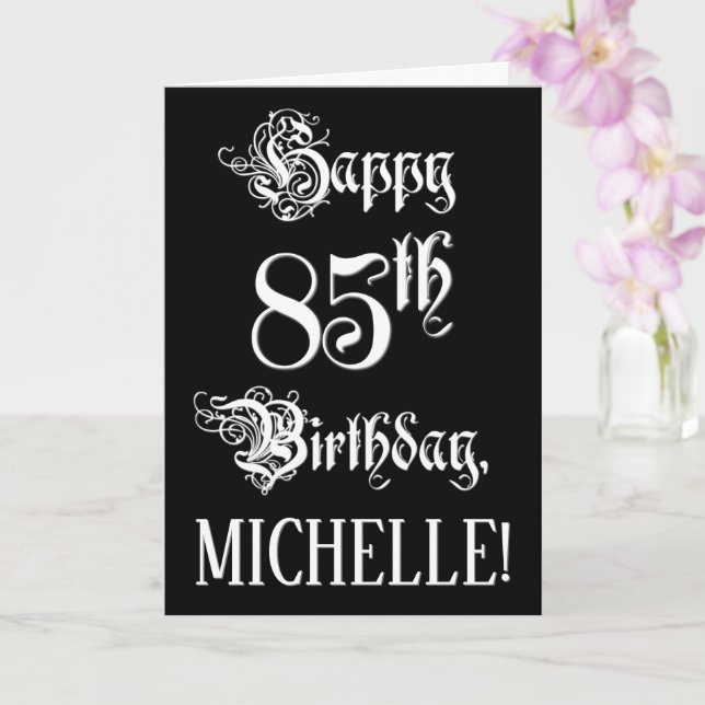 85th Birthday: Fancy, Elegant Script + Custom Name Card (Orchid)