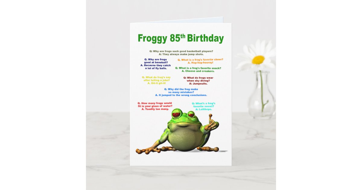 85th Birthday, Frog Jokes Card Zazzle
