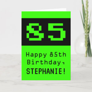 85th Birthday: Nerdy / Geeky Style "85" and Name Card