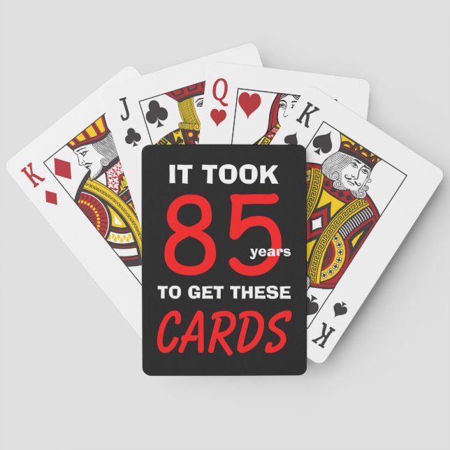 85th Birthday Poker Playing Cards Humor  (Back)