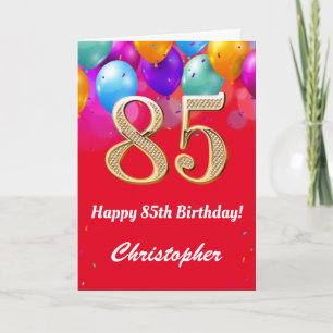 85th Birthday Red and Gold Colourful Balloons Card