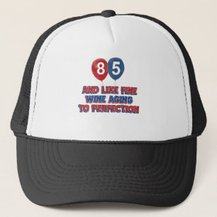 85th year birthday designs trucker hat