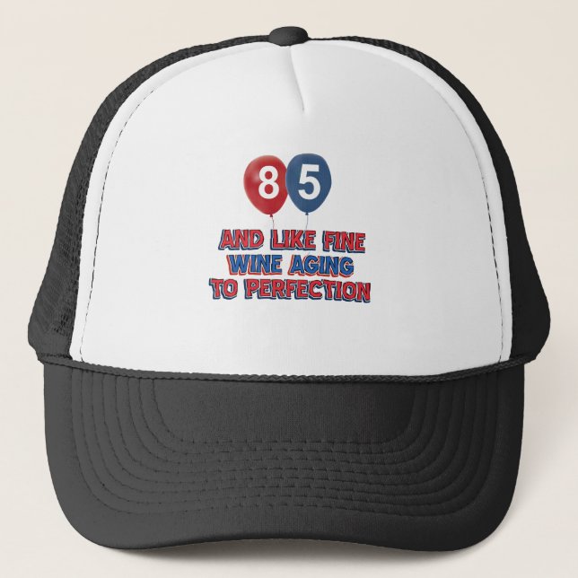 85th year birthday designs trucker hat (Front)