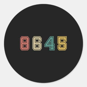 8645 Impeach 45 Anti Trump Men Women Democrat Libe Classic Round Sticker