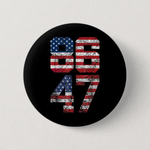 8647 Anti Trump 86 47 Retro Anti-trump Us Flag Imp 6 Cm Round Badge
