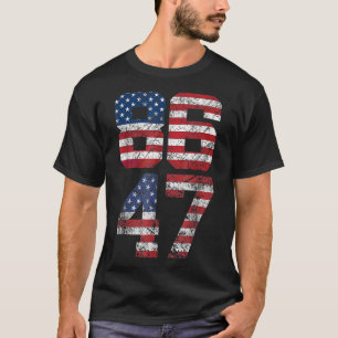 8647 Anti Trump 86 47 Retro Anti-trump Us Flag Imp T-Shirt
