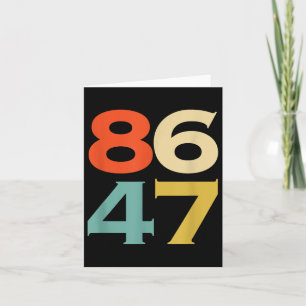 8647 Anti Trump 86 47 Retro Impeach 47 Anti-trump Card