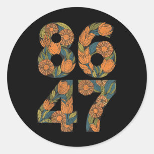 8647 Anti Trump Floral Democrat President Liberal  Classic Round Sticker