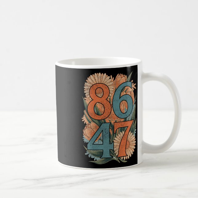 8647 Anti Trump Floral Democrat President Liberal  Coffee Mug (Right)