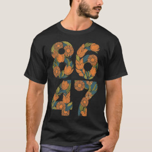 8647 Anti Trump Floral Democrat President Liberal  T-Shirt