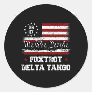 8647 Anti Trump Foxtrots Deltas Tangos Impeach 47 Classic Round Sticker