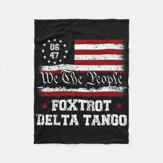 8647 Anti Trump Foxtrots Deltas Tangos Impeach 47 Fleece Blanket