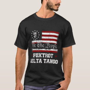 8647 Anti Trump Foxtrots Deltas Tangos Impeach 47 T-Shirt