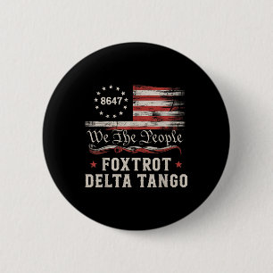 8647 Foxtrots Deltas Tangos America Flag 6 Cm Round Badge