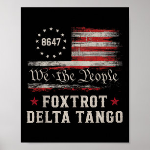 8647 Foxtrots Deltas Tangos America Flag Tank Top  Poster