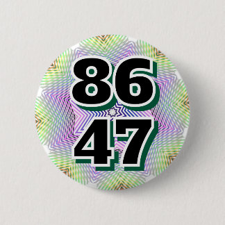 8647 (You May Change the Number) 6 Cm Round Badge