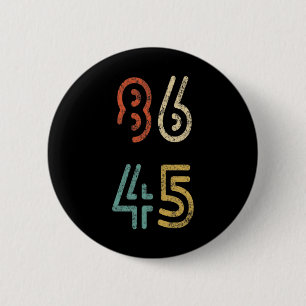 86 45 Impeach The Peach Get The Man Out Of Office 6 Cm Round Badge