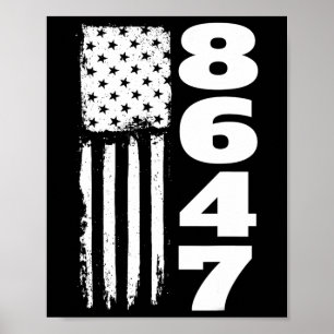 86 47 8647 Subtle Anti Trump Poster