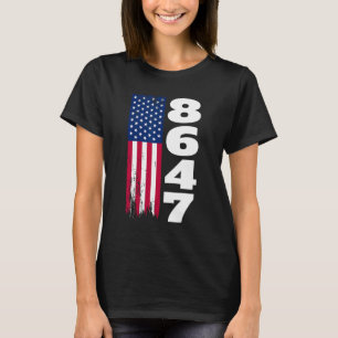 86 47 8647 Subtle Anti Trump T-Shirt