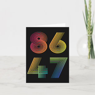86 47 Anti Trump 8647 Impeach 47 Anti-trump Presid Card