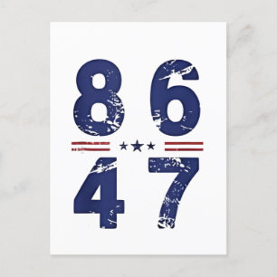 86 47 Anti Trump 8647 Retro Vintage Style Invitation Postcard