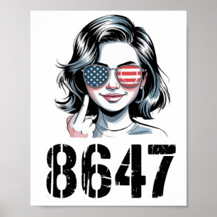 86 47 Anti Trump Funny 8647 Anti-trump Women Poster