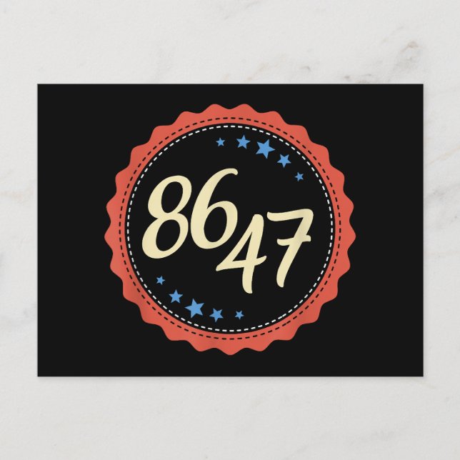 86 47 Anti Trump Funny Postcard (Front)