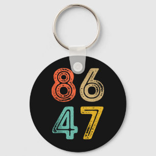 86 47 Anti Trump Impeach Trump 2024 Trump Impeachm Key Ring