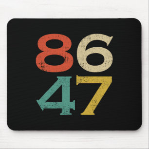 86 47 Anti Trump Political Protest Impeach Cancel Mouse Pad