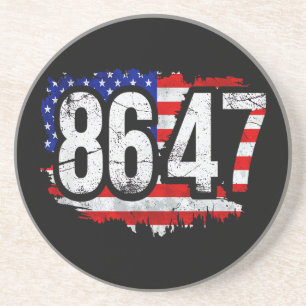 86 47 Anti Trump President Human Rights 8647 Coaster