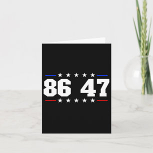 86 47 Anti-trump Subtle Anti Trump 8647 2 Card