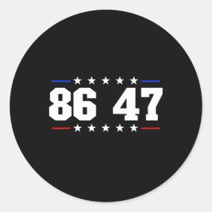 86 47 Anti-trump Subtle Anti Trump 8647 Classic Round Sticker