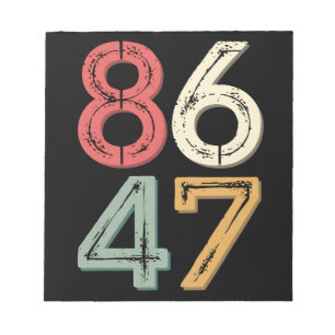 86 47 Anti Trump Vintage 80s Retro Style Notepad