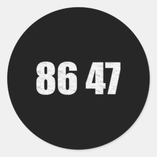 86 47 Anti Trump Vintage Impeachment Statement Classic Round Sticker