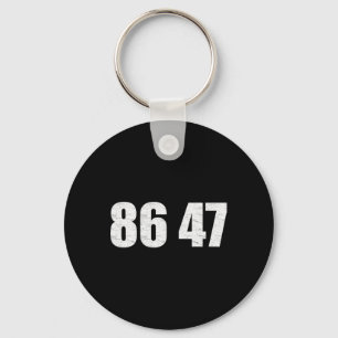 86 47 Anti Trump Vintage Impeachment Statement Key Ring