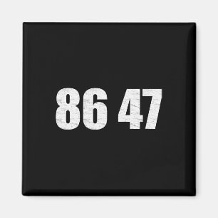 86 47 Anti Trump Vintage Impeachment Statement  Magnet
