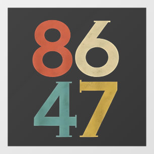 86 47 Dump Trump Cool Retro Anti-Trump 