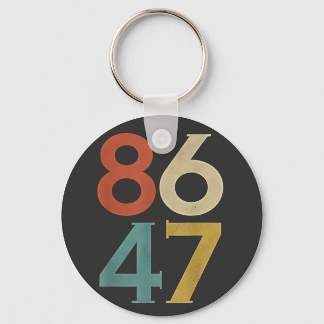 86 47 Dump Trump Cool Retro Anti-Trump  Key Ring (Front)