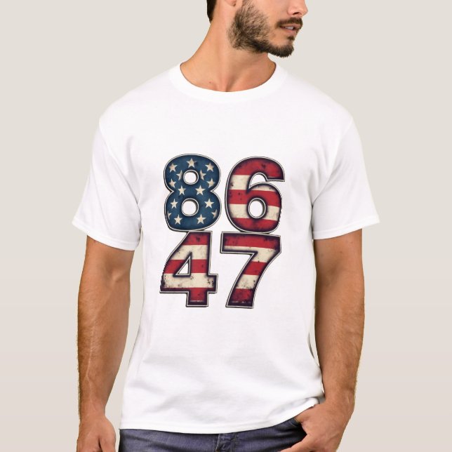 86 47 Proud Maga Trump President Inaguration Day  T-Shirt (Front)