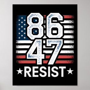 86 47 Resist Anti Trump Remove 47 Vintage 8647 Us Poster